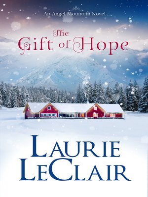 cover image of The Gift of Hope (An Angel Mountain Novel)